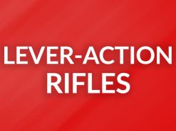 LEVER-ACTION RIFLES
