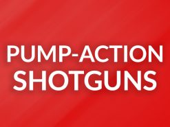 PUMP-ACTION SHOTGUNS