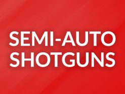 SEMI-AUTO SHOTGUNS